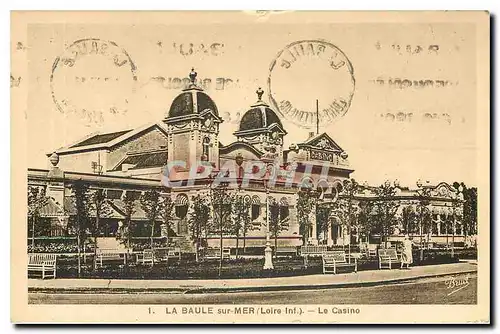 Cartes postales La Baule sur Mer Loire Inf Le Casino