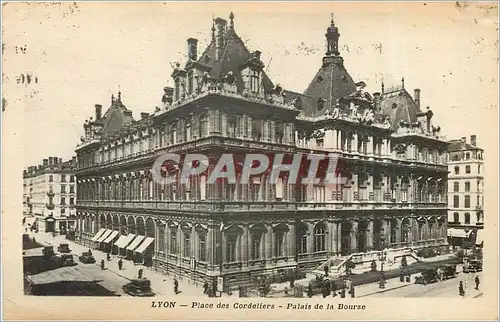 Ansichtskarte AK LYON- Place des Cordeliers-Palais de la Bourse