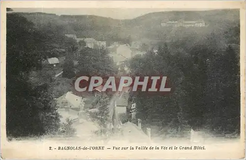 Cartes postales BAGNOLES-de-L'ORNE Vue sur la vallee de la Vee et le Grand Hotetl