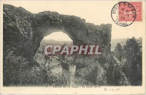 Cartes postales VALLEE DE LA CURE La roche percee