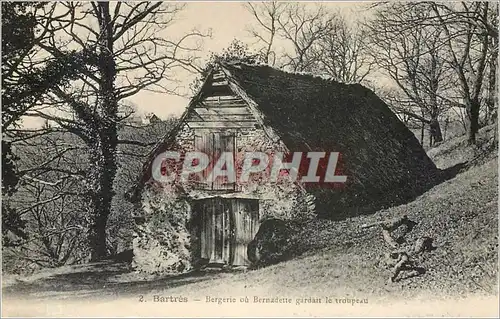 Cartes postales Bartr�s _ Bergerie ou Bernadette gardait le troupeau