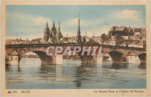 Cartes postales LE Grand Pont et l'Eglise St Nicolas Blois