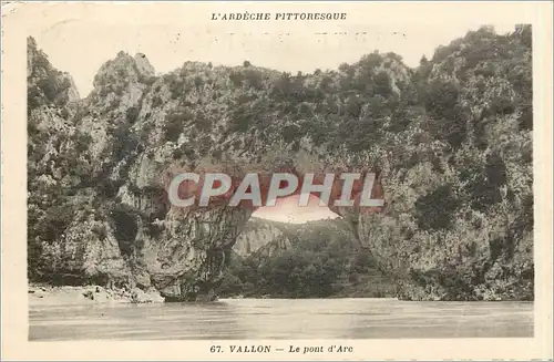 Cartes postales 67-VALLON-Le pont d'Arc