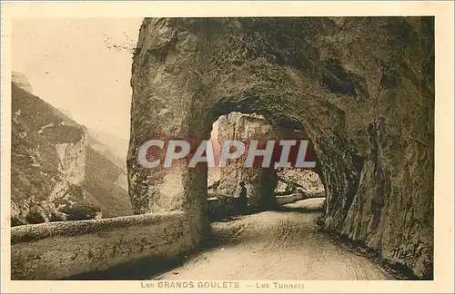 Cartes postales Les GRANDS GOULETS-Un Tunnel