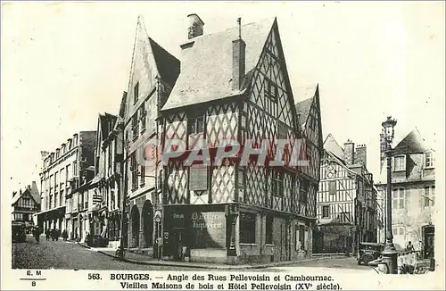 Cartes postales BOUREGES-Angle des Rues pellevoisin et cambourna.Vieilles Maisons de bois et Hotel Pellevoisin (