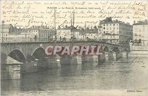 Ansichtskarte AK MACON-Le Pont de t - laurent (cot� Nord)