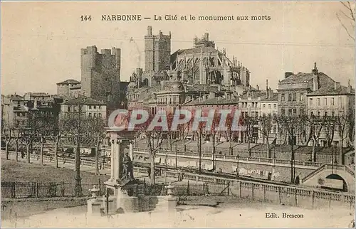 Cartes postales NARBONNE  La cite et le monument aux morts
