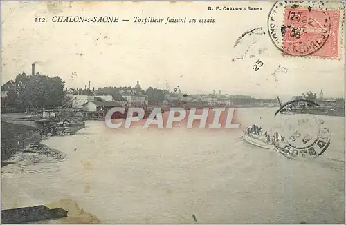 Ansichtskarte AK CHALON-s-SAONE- Torpilleur faisant ses essais Bateau