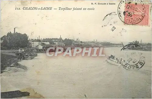 Cartes postales CHALON-s-SAONE- Torpilleur faisant ses essais Bateau