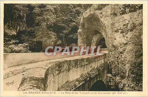 Ansichtskarte AK LES GRANDS GOULETS - LE Pont et les Tunnels de la Vernaison(alt 670m)