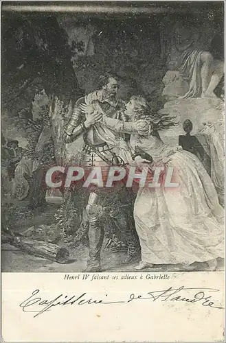 Cartes postales Henri IV faisant ses adieux � Gabrielle