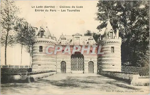 Ansichtskarte AK Le Lude (Sarthe)-Chateau du tude. Entr�e du Parc- Les Tourelles