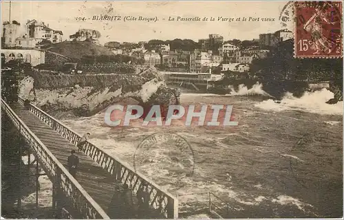 Ansichtskarte AK BIARRITZ (Cite Basque) La passerelle de la Vierge et le Port vieux