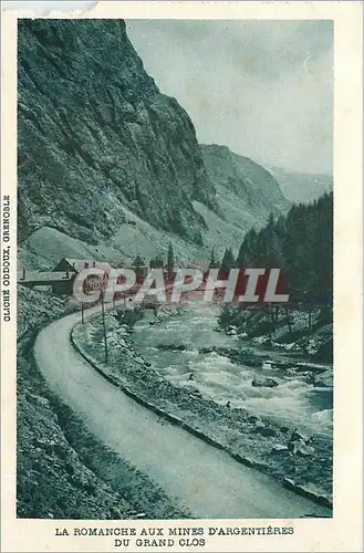 Cartes postales LA ROMANCHE AUX MINES D'ARGENTIERES DU GRND CLOS