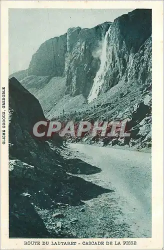 Cartes postales ROUTE DU LAUTARET-CASCADE DE LA PISSE