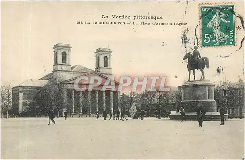 Ansichtskarte AK La Vendee pittoresque.LA ROCHE-SUR-YON-La place d'Armes et l'Eglise