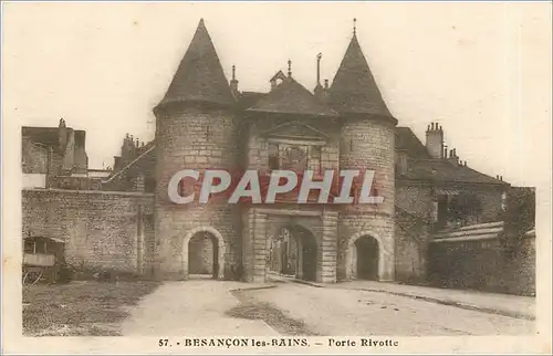 Cartes postales BESANCON LES BAINS-PORTE RIVOTTE