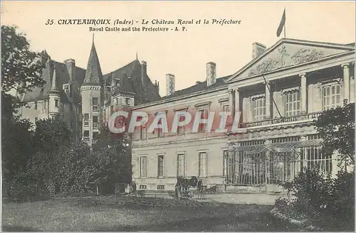 Cartes postales Chateauroux Indre Le Chateau Raoul et la Prefecture