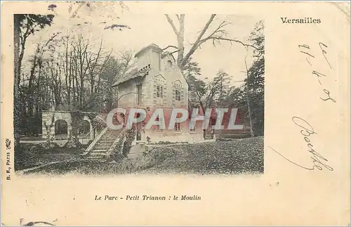 Cartes postales Le Parc Petit Trianon le Moulin