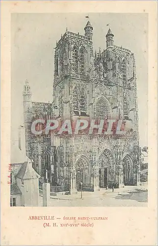 Cartes postales Abbeville Eglise Saint Vulfran