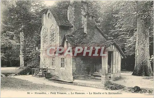 Cartes postales Versailles Petit Trianon Le Hameau Le Moulin et le Rechauffoir