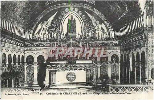 Ansichtskarte AK Cathedrale de Chartres E et L Chapelle Notre Dame sous Terre