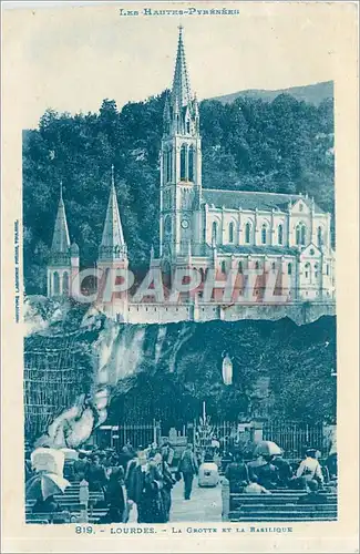 Cartes postales Les Hautes Pyrenees Lourdes La Grotte et la Basilique