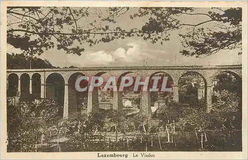 Cartes postales Luxembourg Le Viaduc