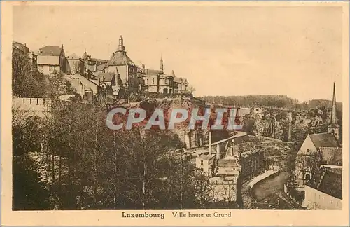 Cartes postales Luxembourg Ville haute et Grund