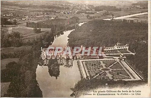Cartes postales Les grands Chateaux des bords de la Loire Chateau de Chenonceaux vu d'avion Le Cher