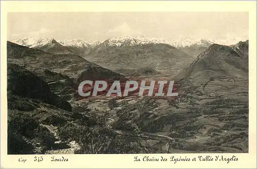 Cartes postales Lourdes La Chaine des Pyrenees et Vallee l'Argeles