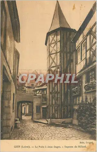 Cartes postales Gien Loiret Le Puits a deux etages Impasse du Billard