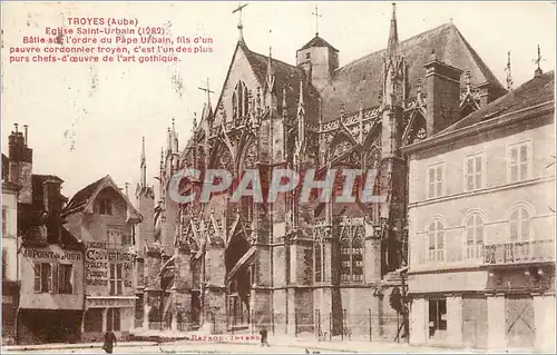 Ansichtskarte AK Troyes Aube Eglise Saint Urbain 1282 Batie sur l'ordre du Pape Urbain fils d'un pauvre cordonnie