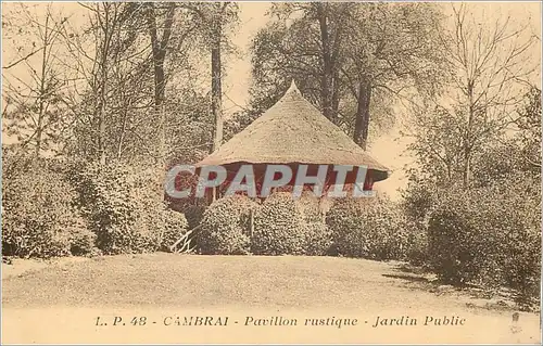 Cartes postales Cambrai Pavillon Rustique Jardin Public