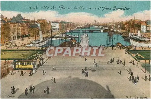 Ansichtskarte AK Le Havre Bassin du Commerce et Place Gambetta Tramway