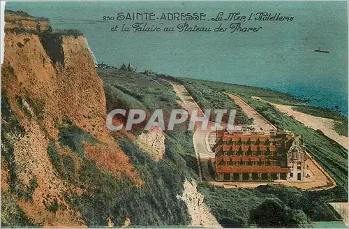 Cartes postales Sainte Adresse La Mer l'Hotellerie et la Falaise au Plateau des Thares