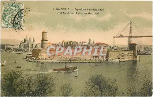 Ansichtskarte AK Marseille Exposition Coloniate 1906 Fort Saint Jean Entree du Vieux port