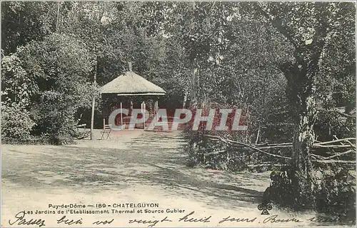 Cartes postales moderne Puy de Dome Chatelguyon Les Jardins de l'Etablissement Thermal et Source Gubier