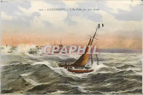 Cartes postales Cherbourg L'Ile Pelee par gros temps Bateaux