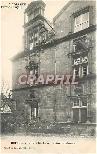 Cartes postales La Correze Pittoresque Brive petit Seminaire Fenetre Renaissance
