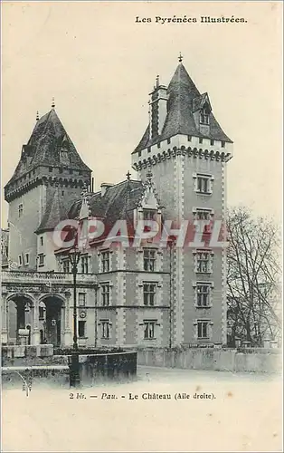 Ansichtskarte AK Les Pyrenees Illustrees Pau Le Chateau Aile droite