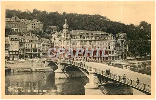 Cartes postales Dinant Le Pont et Hotel des Postes