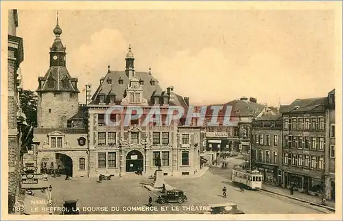 Cartes postales Namur Le Beffroi La Bourse du Commerce et le Theatre Tramway