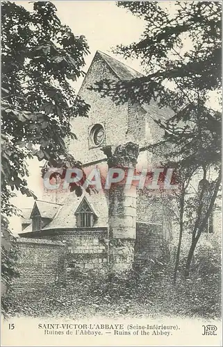 Cartes postales Saint Victor l'Abbaye Seine Inferieure Ruines de l'Abbaye