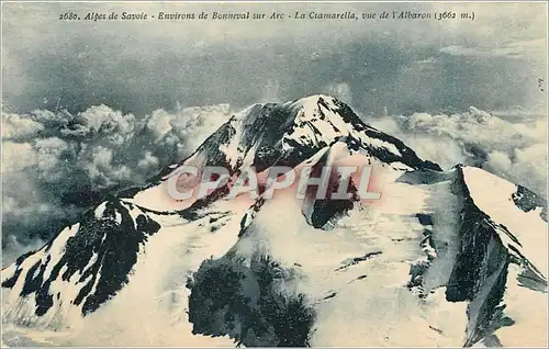 Cartes postales Alpes de Savoie Environs de Bonneval sur Arc La Ciamarella vue de l'Albaron