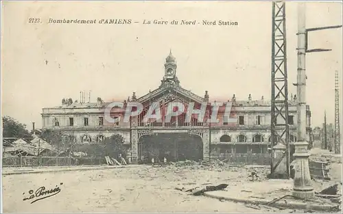 Cartes postales Bombardement d'Amiens La Gare du Nord Militaria