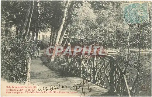 Ansichtskarte AK Forges les Eaux Pont rustique sur l'Andelle dans le Parc de l'Etablissement thermal