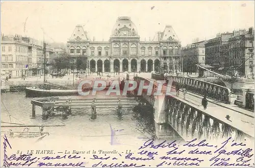 Ansichtskarte AK Le Havre La Bourse et la Passerelle