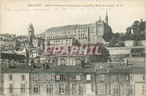 Ansichtskarte AK Bar le Duc Ancien Couvent des Dominicaines aujour d'hui Ecole de St Louis