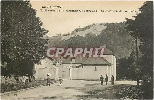 Cartes postales Le Dauphine Massif de la Grande Chatreuse La Distillerie de Fourviere